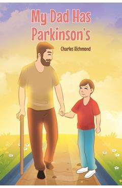 Coperta cărții 'My Dad has Parkinson's - Charles Richmond'