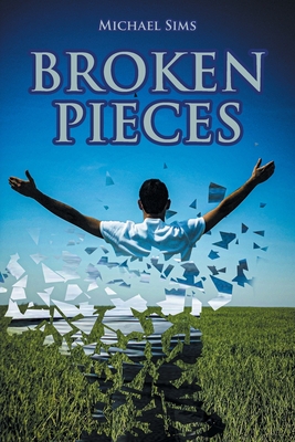 Broken Pieces - Michael Sims