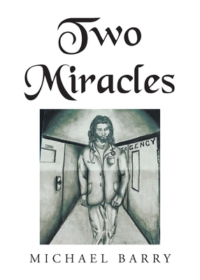 Two Miracles - Michael Barry