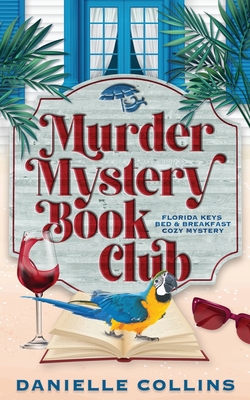 Murder Mystery Book Club - Danielle Collins