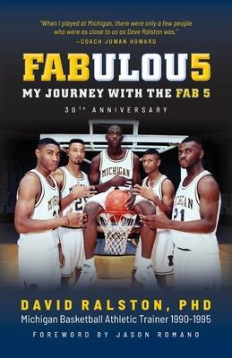 Fabulous: My Journey with The Fab 5 - David Ralston