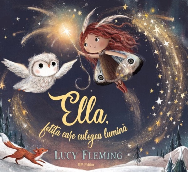 Ella, fetita care culegea lumina - Lucy Fleming