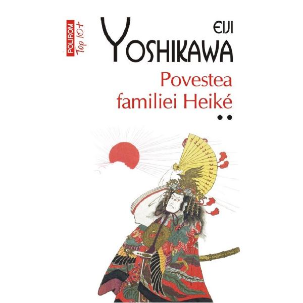 Povestea familiei Heike Vol.1+2 - Eiji Yoshikawa