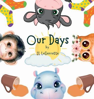 Our Days - Jl Legerrette