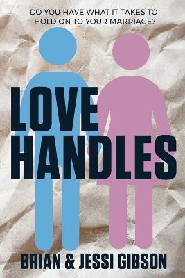 Love Handles - Brian Gibson