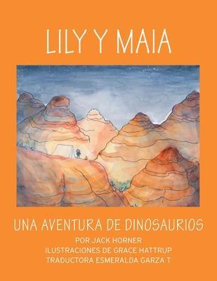 Lily Y Maia...Una Aventura de Dinosaurios - Horner