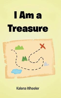 I Am a Treasure - Kalena Wheeler