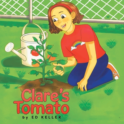 Clare's Tomato - Ed Keller