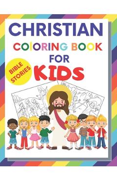 Poza produsului Christian Coloring Book For Kids: Christian Fun Activity Book For kids, toddlers, boy and girl story about Jesus and bible, large 8,5 x 11 - M. Z. Fun