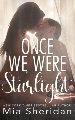 Once We Were Starlight - Mia Sheridan