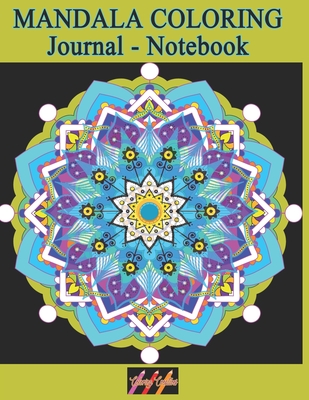 MANDALA COLORING Journal - Notebook: : Creative Writing Lined Notebook for note taking and doodling with relaxing meditative Art Therapy journaling de - Creative Colorings