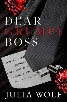 Dear Grumpy Boss Special Edition - Julia Wolf