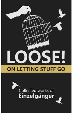 Loose: On Letting Stuff Go - Mariyana Nikolova