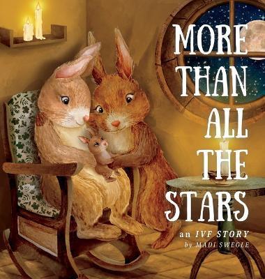 More Than All The Stars - Madi Swegle