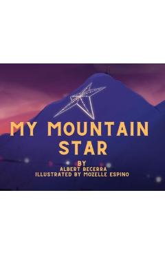 Coperta cărții 'My Mountain Star - Albert Becerra'