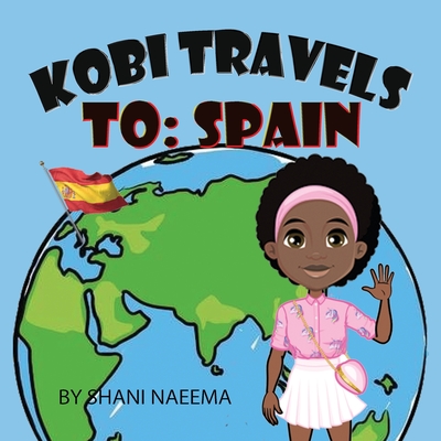Kobi Travels to Spain - Shani Naeema