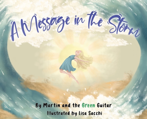 A Message in the Storm - Martin Murray