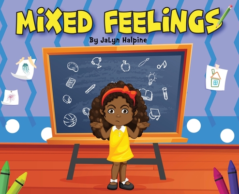 Mixed Feelings - Jalyn Halpine
