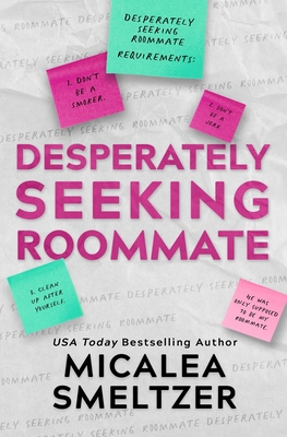 Desperately Seeking Roommate - Micalea Smeltzer