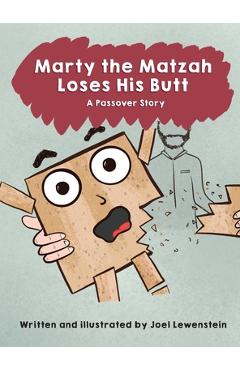 Coperta cărții 'Marty the Matzah Loses His Butt: A Passover Story - Joel Lewenstein'