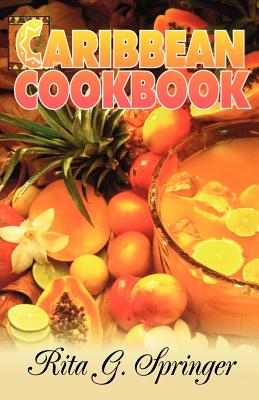 Caribbean Cookbook - Rita Springer