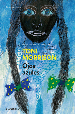 Ojos Azules / The Bluest Eye - Toni Morrison