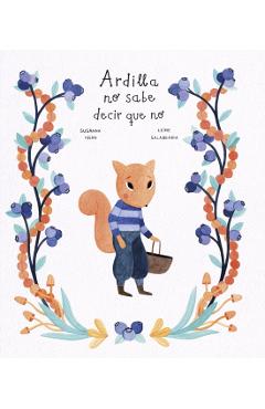 Ardilla No Sabe Decir Que No - Susanna Isern