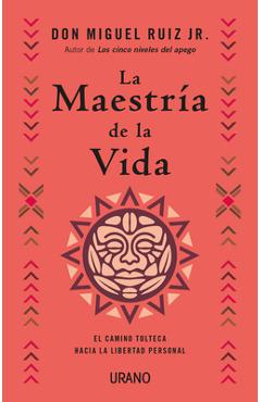 Coperta cărții 'La Maestría de la Vida - Ruiz Jr. Miguel'