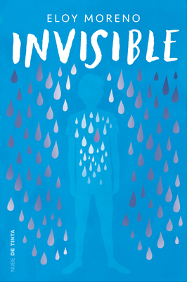 Invisible. Edición Conmemorativa (Spanish Edition) - Eloy Moreno