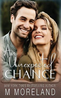 An Unexpected Chance - M. Moreland