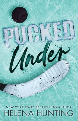 Pucked Under (Special Edition Paperback) - Helena Hunting