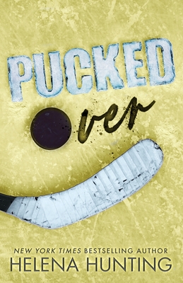Pucked Over (Special Edition Paperback) - Helena Hunting