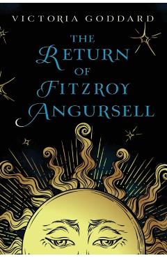 The Return of Fitzroy Angursell - Victoria Goddard
