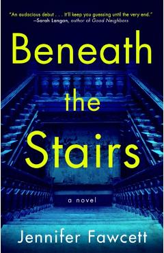 Beneath the Stairs - Jennifer Fawcett