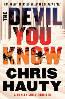 The Devil You Know: A Thriller - Chris Hauty