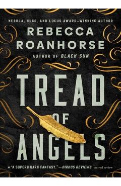 Coperta cărții 'Tread of Angels - Rebecca Roanhorse'