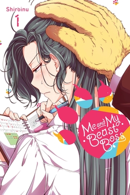 Me and My Beast Boss, Vol. 1 - Shiroinu