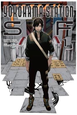 Yokohama Station Sf, Vol. 1 (Manga) - Yuba Isukari