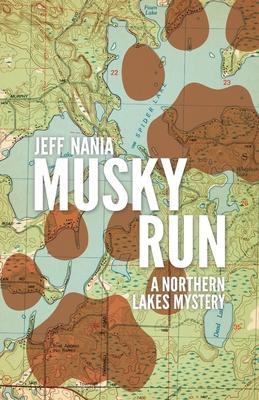 Musky Run - Jeff Nania