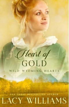 Heart of Gold - Lacy Williams