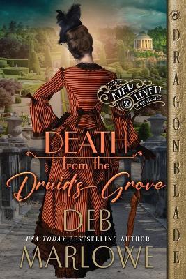 Death from the Druid's Grove - Deb Marlowe