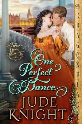 One Perfect Dance - Jude Knight