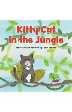 Coperta cărții 'Kitty Cat in the Jungle - Leslie Greiner'