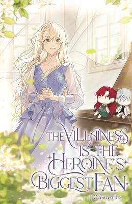 The Villainess is the Heroine's Biggest Fan: Volume II (Light Novel) - Chenobe