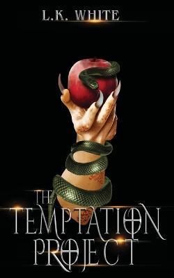 The Temptation Project - L. K. White