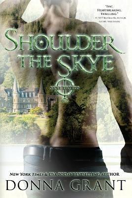 Shoulder the Skye - Donna Grant