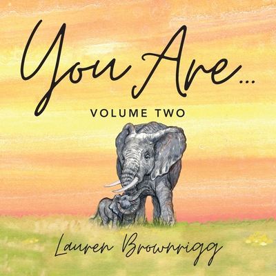 You Are: Volume Two - Lauren Brownrigg