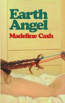 Earth Angel - Madeline Cash