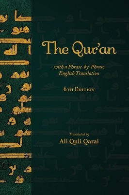 The Qur'an with a Phrase-by-Phrase English Translation - Ali Quli Qarai