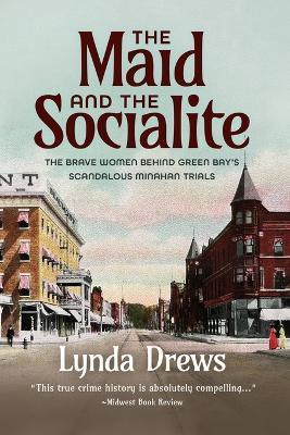 The Maid and The Socialite - Lynda Drews